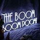 The Boom Boom Boom Neon Sign for Fun and Energetic Spaces