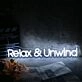 Relax and Unwind Neon Sign for Relaxation and Wellness Spaces