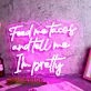 Feed Me Tacos And Tell Me I Am Pretty Neon Sign for Fun and Playful Spaces