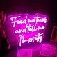 Feed Me Tacos And Tell Me I Am Pretty Neon Sign for Fun and Playful Spaces