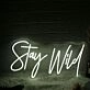 Stay Wild White Neon Sign for Inspirational and Positive Spaces