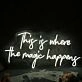 This Is Where The Magic Happens White Neon Sign for Fun and Playful Spaces