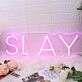 Slay Pink Neon Sign for Empowering and Bold Spaces