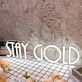 Stay Gold White Neon Sign for Inspirational and Positive Spaces