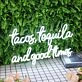 Tacos Tequila And Good Times White Neon Sign for Fun and Social Spaces