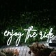 Enjoy The Ride White Neon Sign for Inspirational and Positive Spaces