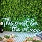 This Must Be The Place Blue Neon Sign for Positive and Fun Spaces