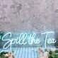 Spill The Tea Blue Neon Sign for Fun and Social Spaces
