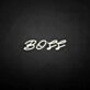 'Boss' neon sign