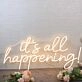 It's All Happening Yellow Neon Sign for Fun and Positive Spaces