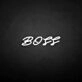 'Boss' neon sign