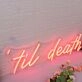 Til Death Red Neon Sign for Bold and Fun Spaces