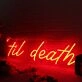 Til Death Red Neon Sign for Bold and Fun Spaces
