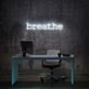 Breathe Neon Sign for Relaxation Spaces and Yoga Studios
