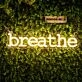 Breathe Neon Sign for Relaxation Spaces and Yoga Studios