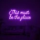 Retro This Must Be The Place Neon Sign for Modern Living Rooms and Offices