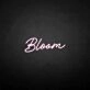 'Bloom' neon sign
