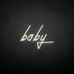 'Baby' neon sign