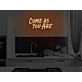 Come As You Are Neon Sign for Welcoming and Inclusive Spaces