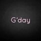 'G'Day' neon sign