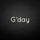 'G'Day' neon sign
