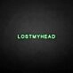LOSTMYHEAD' neon sign