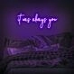 It Was Always You Neon Sign for Romantic and Loving Spaces