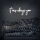 It Was Always You Neon Sign for Romantic and Loving Spaces