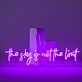 The Sky Is Not the Limit Neon Sign for Inspirational and Motivational Spaces