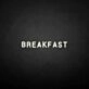 'BREAKFAST' neon sign