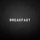'BREAKFAST' neon sign