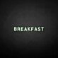 'BREAKFAST' neon sign
