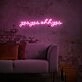 Yes Yes Oh Yes Neon Sign for Fun and Positive Spaces