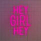 Hey Girl Hey Neon Sign brings friendly vibes to girls' rooms