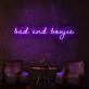 Bad And Boujie Neon Sign brings boldness to any room