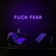 Fck Fear Neon Sign adds a bold statement to any room