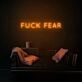 Fck Fear Neon Sign adds a bold statement to any room