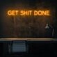 Get Sht Done Neon Sign ideal for a productive office environment