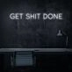 Get Sht Done Neon Sign ideal for a productive office environment