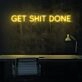 Get Sht Done Neon Sign ideal for a productive office environment