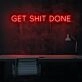 Get Sht Done Neon Sign ideal for a productive office environment