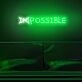 Impossible Neon Sign for inspirational and bold spaces