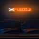 Impossible Neon Sign for inspirational and bold spaces