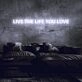 Live The Life You Love Neon Sign for living rooms and personal spaces