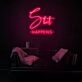 Sht Happens Neon Sign adds humor to any room