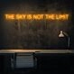 The Sky Is Not The Limit Neon Sign for aspirational and motivational spaces