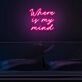 Where Is My Mind Neon Sign for artistic and thoughtful decor