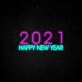 2021 Happy New Year Neon Sign for festive New Year celebrations