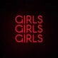 Girls Girls Girls Neon Sign perfect for fun party decor