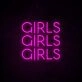 Girls Girls Girls Neon Sign perfect for fun party decor